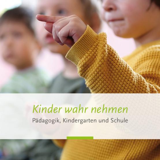 Kinder wahr nehmen