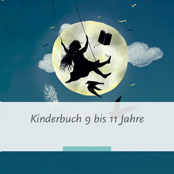Kinderbuch 9 bis 11 Jahre