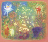Von Blume zu Blume - Von Stern hin zu Stern