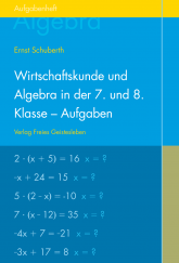 Wirtschaftskunde und Algebra in der 7. und 8. Klasse an Waldorfschulen 