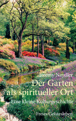 Der Garten als spiritueller Ort 