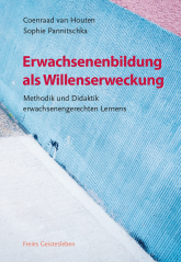 Erwachsenenbildung als Willenserweckung 