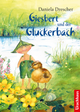 Giesbert und der Gluckerbach 