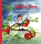 Bertie Pom und das große Donnerwetter 