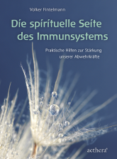 Die spirituelle Seite des Immunsystems 