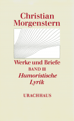 Werke und Briefe. Stuttgarter Ausgabe. Kommentierte Ausgabe / Humoristische Lyrik 