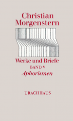 Werke und Briefe. Stuttgarter Ausgabe. Kommentierte Ausgabe / Aphorismen 