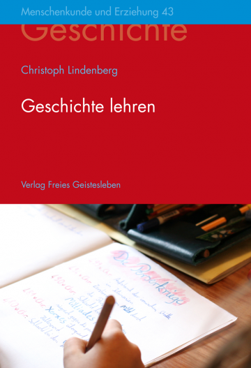 Geschichte lehren  Christoph Lindenberg   