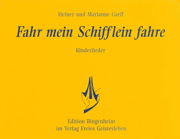 Fahr mein Schifflein, fahre  Heiner Garff ,  Marianne Garff   