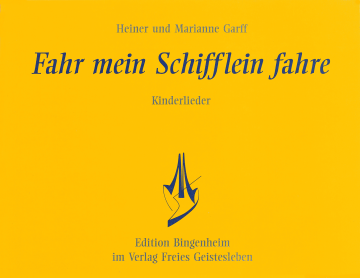 Fahr mein Schifflein, fahre  Marianne Garff ,  Heiner Garff   