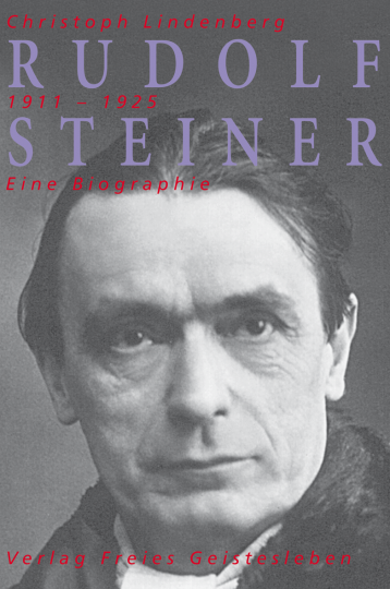 Rudolf Steiner – eine Biographie  Christoph Lindenberg   