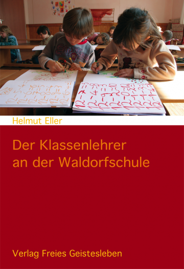 Der Klassenlehrer an der Waldorfschule  Helmut Eller   
