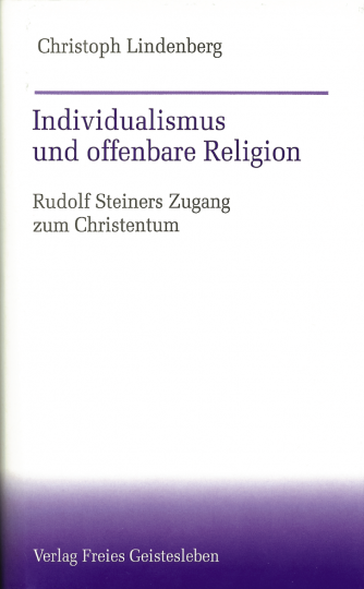 Individualismus und offenbare Religion  Christoph Lindenberg   