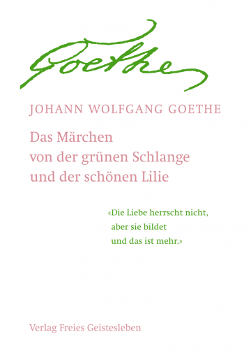 Das Märchen von der grünen Schlange und der schönen Lilie  Johann Wolfgang von Goethe   Jean-Claude Lin  