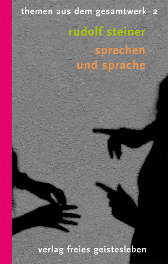 Sprechen und Sprache  Rudolf Steiner   Christoph Lindenberg  