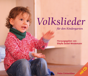 Volkslieder für den Kindergarten   Sibylle Seidel-Weidemann  