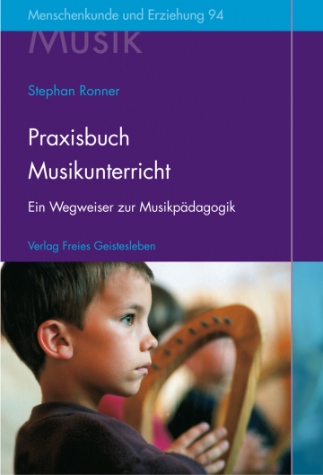 Praxisbuch Musikunterricht  Stephan Ronner   