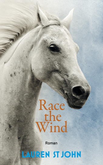 Race the Wind  Lauren St John   