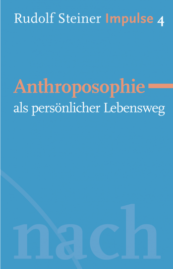 Anthroposophie als persönlicher Lebensweg  Rudolf Steiner   Jean-Claude Lin  