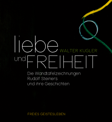 Liebe und Freiheit  Walter Kugler   
