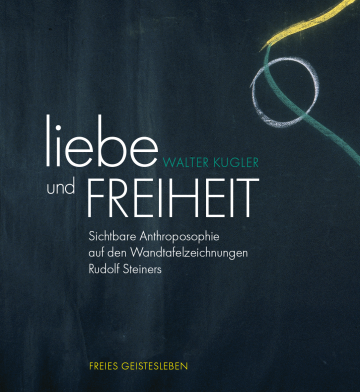 Liebe und Freiheit  Walter Kugler   