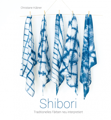 Shibori  Christiane Hübner   