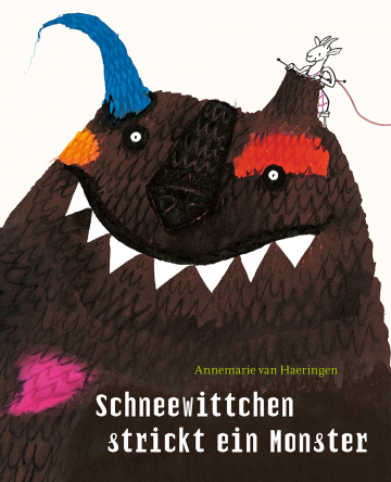 Schneewittchen strickt ein Monster  Annemarie van Haeringen    Annemarie van Haeringen 