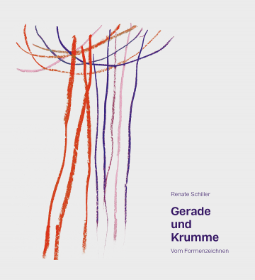 Gerade und Krumme  Renate Schiller   