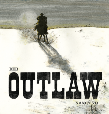 Der Outlaw  Nancy Vo   