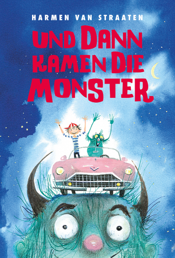 Und dann kamen die Monster  Harmen Straaten, van    Harmen Straaten, van 