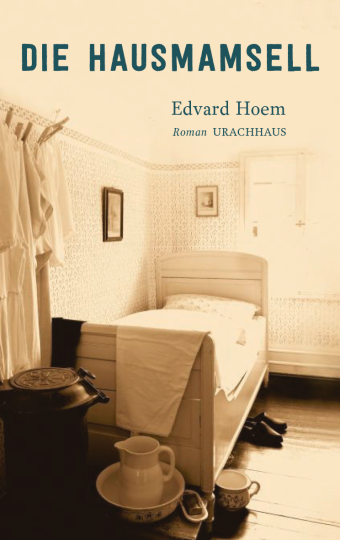Die Hausmamsell  Edvard Hoem   