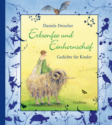 Erbsenfee und Einhornschaf  Daniela Drescher   