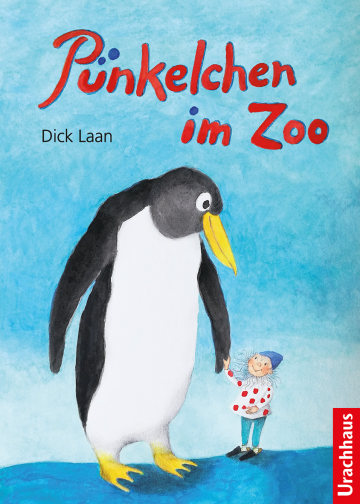 Pünkelchen im Zoo  Dick Laan    Andrea Deininger-Bauer 