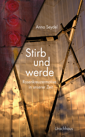 Stirb und werde  Anna Seydel   