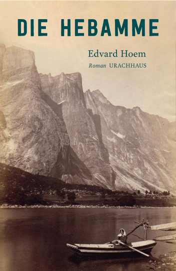 Die Hebamme  Edvard Hoem   