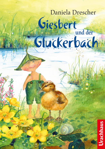 Giesbert und der Gluckerbach  Daniela Drescher    Daniela Drescher 