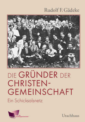 Die Gründer der Christengemeinschaft  Rudolf Gädeke   