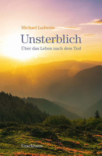 Unsterblich  Michael Ladwein   