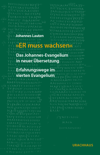 »ER muss wachsen«  Johannes Lauten   