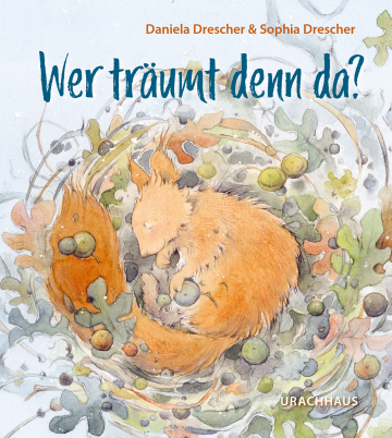 Wer träumt denn da?  Daniela Drescher    Sophia Drescher 