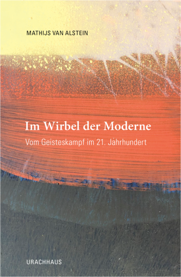 Im Wirbel der Moderne  Mathijs van Alstein   