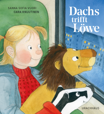 Dachs trifft Löwe  Sanna Sofia Vuori    Cara Knuutinen 