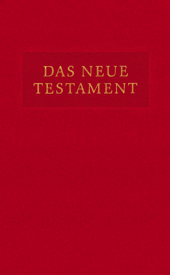 Das neue Testament  Heinrich Ogilvie   Friedrich Ogilvie ,  Christoph Rau ,  Ollif Smilda  