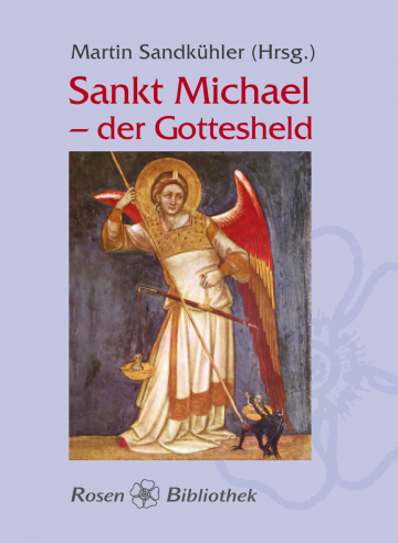 Sankt Michael – der Gottesheld   Martin Sandkühler  
