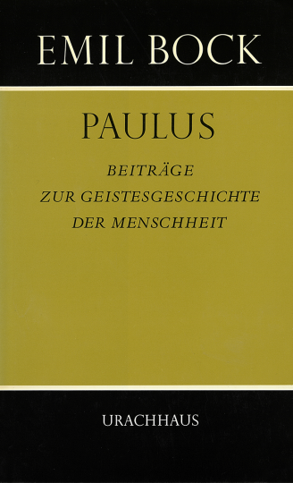 Beiträge zur Geistesgeschichte der Menschheit / Paulus  Emil Bock   