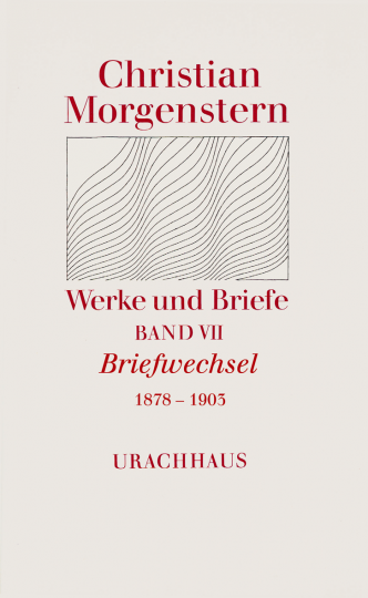 Band 7: Briefwechsel 1878–1903  Christian Morgenstern   Katharina Breitner ,  Reinhardt Habel  