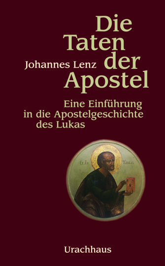 Die Taten der Apostel  Johannes Lenz   