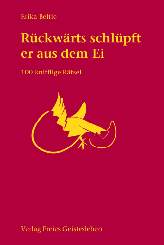 Artikelbild des Artikels “... rückwärts schlüpft er aus dem Ei “