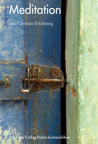 Artikelbild des Artikels “Meditation und Christuserfahrung “