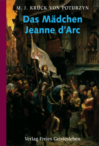 Artikelbild des Artikels “Das Mädchen Jeanne d´Arc “